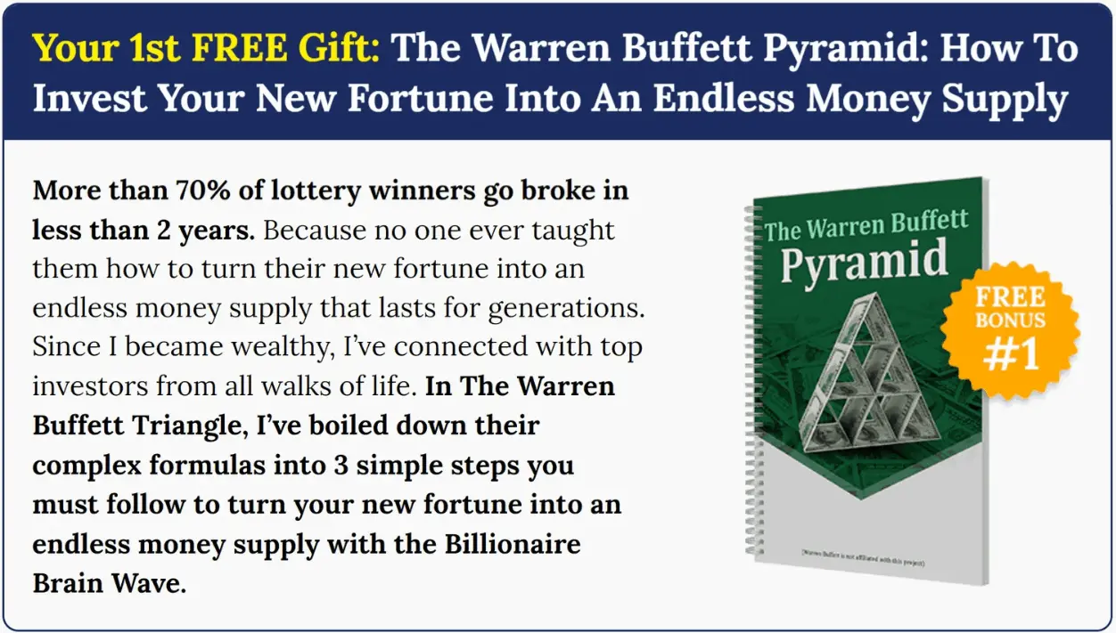 Billionaire Brain Wave™ Gifts And Bonuses 1